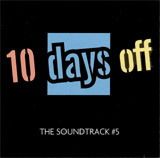 5/10 Days Off - The Soundtrack
