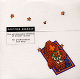 The Unnecessary History Of Doctor Rockit