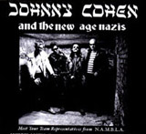 Johnny Cohen And The New Age Nazis