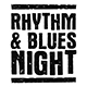 Rhythm & Blues Night – De voorbeschouwing 