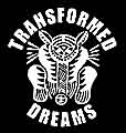 Transformed Dreams