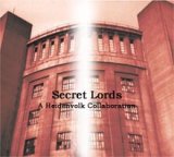 Secret Lords: A Heidenvolk Collaboration