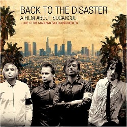 Back to the Disaster  A Film about Sugarcult
