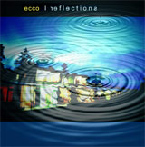 Ecco Reflections