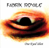One Eyed Idiot