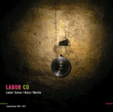 Labor CD / Labor Sonor / KuLe / Berlin