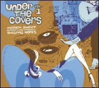 Under the Covers Vol. 1