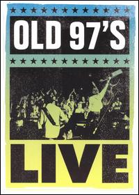 Old 97s Live