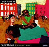 Re:Birth.One � The Jazz Connection
